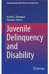 Juvenile Delinquency and Disability