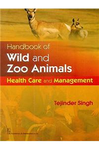 Handbook of Wild and Zoo Animals