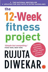 The 12-Week Fitness Project (Updated for 2021 with 12 Extra Guidelines)