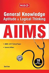 General Knowledge Aptitude and Logical Thinking for AIIMS