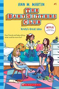 Baby-Sitters Club #1: KristyS Great Idea (Netflix Edition)