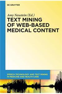 Text Mining of Web-Based Medical Content