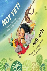 Not Yet!/Abhi Nahin! (English-Hindi)