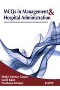 MCQs in Management and Hospital Administration