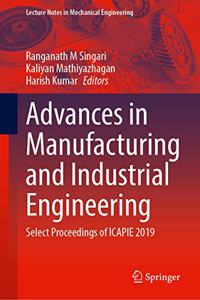 Advances in Manufacturing and Industrial Engineering