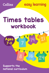 Collins Easy Learning Age 7-11 -- Times Tables Workbook Ages 7-11: New Edition