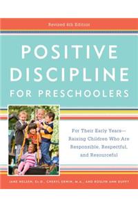 Positive Discipline for Preschoolers, Revised 4th Edition