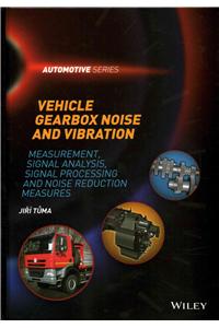 Vehicle Gearbox Noise and Vibration
