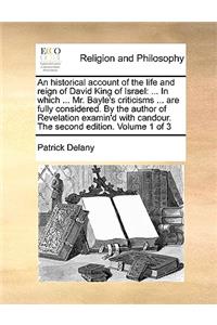 An Historical Account of the Life and Reign of David King of Israel