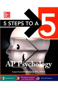 5 Steps to a 5 AP Psychology 2017