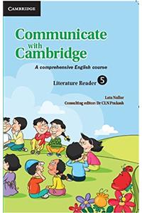 Communicate with Cambridge Literature Reader Level 5