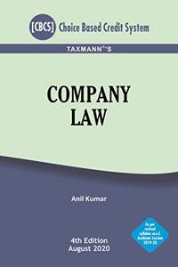 Taxmann's Company Law (CBCS) - As per Revised Syllabus w.e.f. Academic Session 2019-20 (4th Edition August 2020)