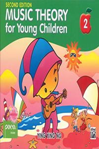 Music Theory For Young Children - Book 2 (2nd Ed.)