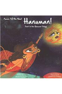 Amma, Tell Me about Hanuman!