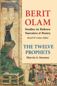 Berit Olam: The Twelve Prophets: Volume 1: Hosea, Joel, Amos, Obadiah, Jonah Volume 1