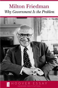 Why Government Is the Problem: Volume 39