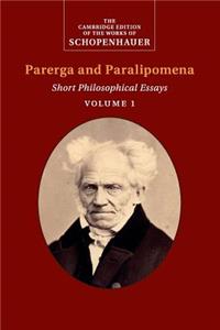 Schopenhauer: Parerga and Paralipomena: Volume 1