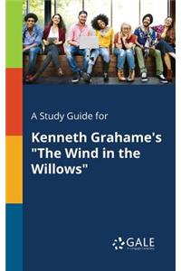 Study Guide for Kenneth Grahame's 