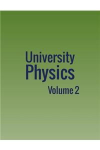 University Physics: Volume 2