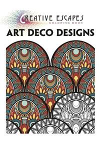 Creative Escapes Coloring Book: Art Deco Designs