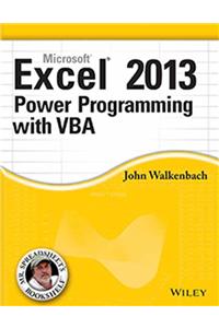 Microsoft Excel 2013 Power Programming With Vba