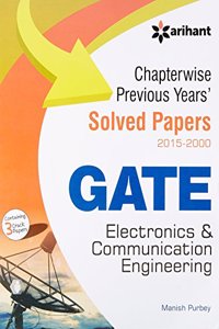 Chapterwise Previous Years' Solved Papers (2015-2000) Gate Electronics & Communication Engineering