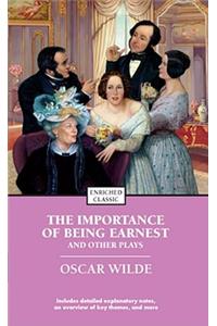 Importance of Being Earnest and Other Plays