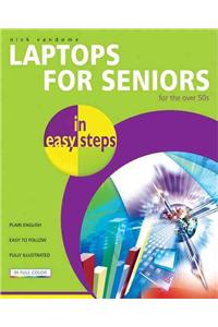 Laptops for Seniors in Easy Steps: For the Over-50s