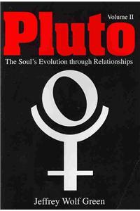 Pluto: The Soul's Evolution Through Relationships