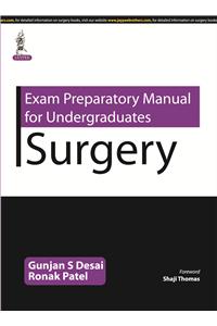 Exam Preparatory Manual for Undergraduates Surgery