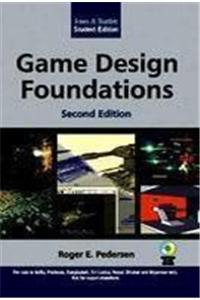 Game Design Foundations With C. D. ROM