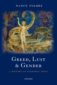 Greed, Lust and Gender