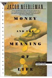 Money and the Meaning of Life