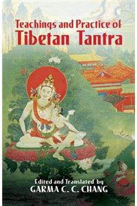 Teachings and Practice of Tibetan Tantra