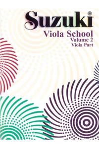 Suzuki Viola School, Vol 2