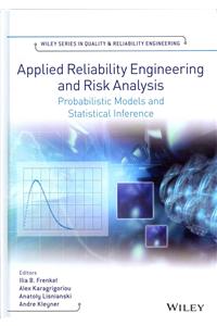Applied Reliability Engineering and Risk Analysis