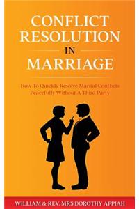 Conflict Resolution in Marriage