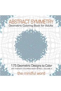 Abstract Symmetry Geometric Coloring Book for Adults