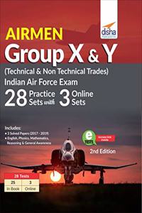 Airmen Group X & Y (Technical & Non Technical Trades) Indian Air Force Exam 28 Practice Sets with 3 Online Sets 2nd Edition