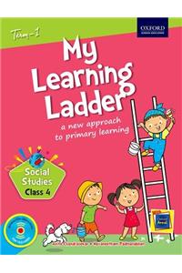 My Learning Ladder Social Science Class 4 Term 1: A New Approach to Primary Learning