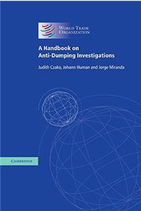 Handbook on Anti-Dumping Investigations