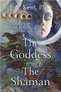 Goddess and the Shaman