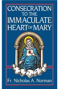 Consecration to the Immaculate Heart of Mary