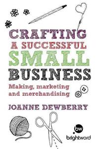 Crafting a Successful Small Business