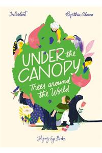 Under the Canopy