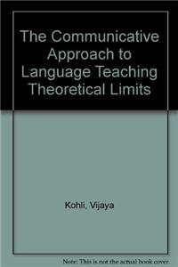 The Communicative Approach to Language Teaching : Theoretical Limites