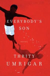 Everybody's Son: A Novel [Paperback] Thrity Umrigar