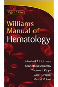 Williams Manual of Hematology