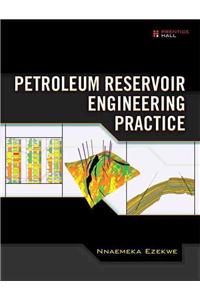 Petroleum Reservoir Engineering Practice (Paperback)