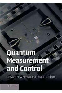 Quantum Measurement and Control